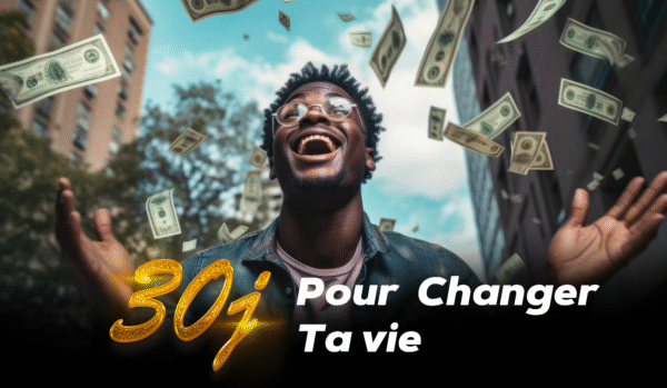 Formation 30j pour changer ta vie